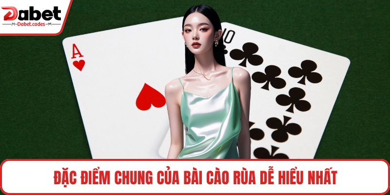 Đặc điểm chung của bài cào rùa dễ hiểu nhất