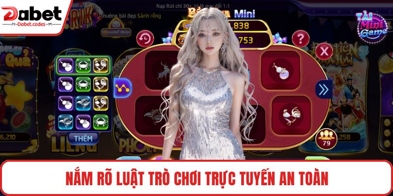 Nắm rõ luật trò chơi trực tuyến an toàn
